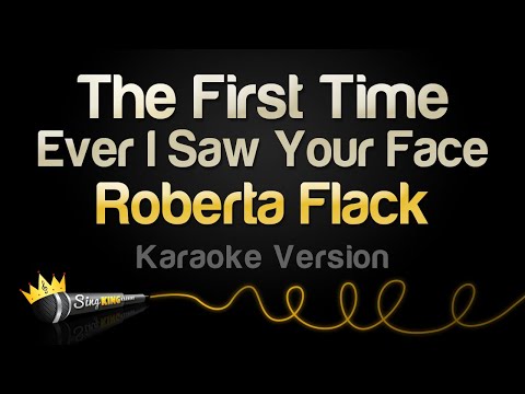 Roberta Flack - The First Time Ever I Saw Your Face (Karaoke Version)