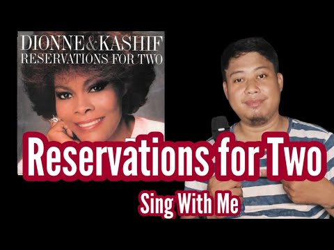 Reservations for Two - Dionne Warwick- Karaoke - Male Part Only