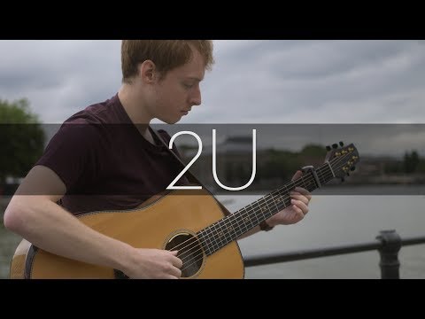 David Guetta ft Justin Bieber - 2U - Fingerstyle Guitar Cover