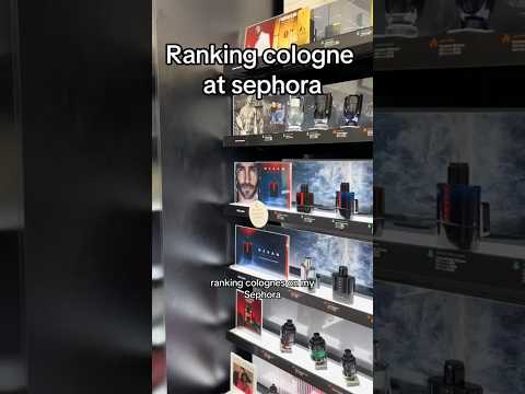 Ranking cologne at sephora #cologne #colognereviews #fragrance #colognecollection #fragrence