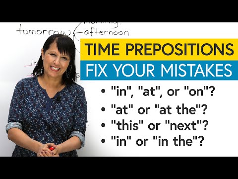 Prepositions of Time: 6 Easy Exceptions