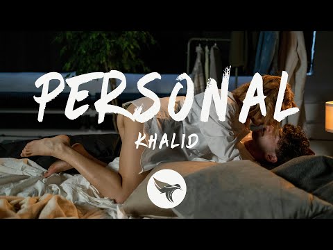 Khalid - Personal (Lyrics) ft. Normani