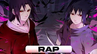 Hype Itachi e Sasuke ( Naruto) | FlowGeekRap_Style_Trap_Prod: