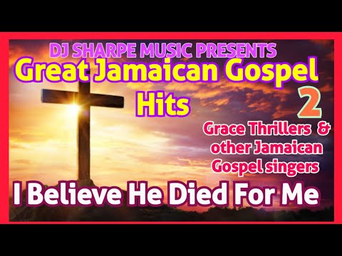 JAMAICAN GOSPEL MUSIC 2024.Grace Thrillers, Jabez, Juliet Grant, #jamaicangospel