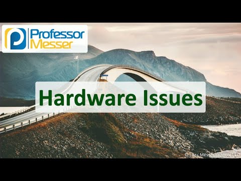 Hardware Issues - CompTIA Network+ N10-009 - 5.2