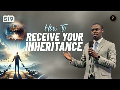 How To Receive Your Inheritance | Phaneroo Service 519 | Apostle Grace Lubega