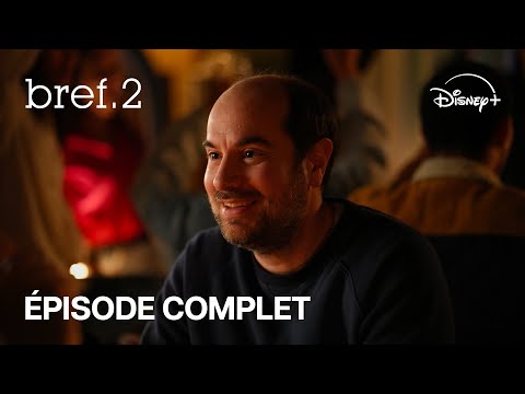 bref. 2 - Épisode complet | Disney+