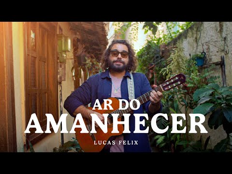 Lucas Felix - Ar do Amanhecer (Visualizer)