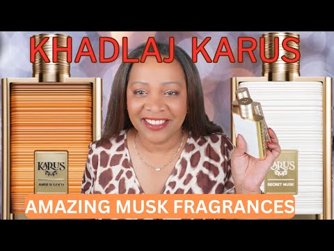 KHADLAJ KARUS SECRET MUSK | KHADLAJ KARUS AMBER GOLD. AMAZING MUSK & AMBER FRAGRANCES WORTH TRYING!