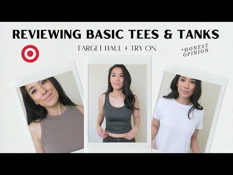 REVIEWING T-SHIRTS & TANK TOPS FROM TARGET  |  HAUL +TRY ON