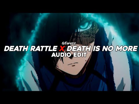 DEATH RATTLE x DEATH IS NO MORE (TikTok Mashup) - Miguel Angeles X Blessed Mane [Edit Audio]