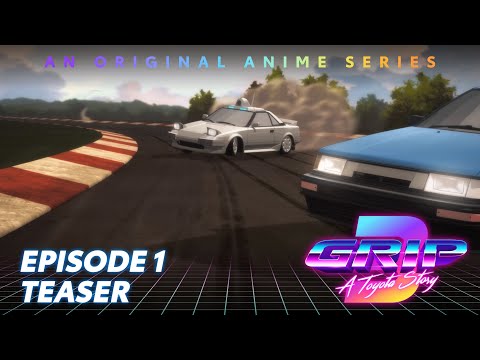 GRIP Anime Series, Season 3 Episode 1 Trailer | Close Call | Toyota