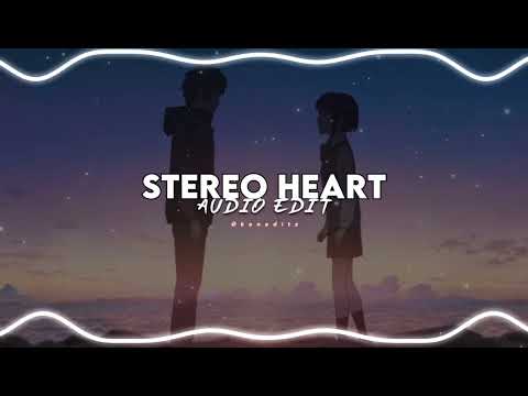 STEREO HEART AUDIO EDIT - Gym Class Heroes ft. Adam Levine