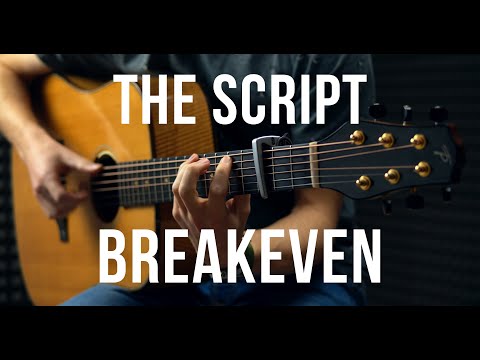 The Script - Breakeven - Fingerstyle Guitar Cover