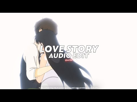 love story (tiktok version/slowed) || indila [ edit audio ]