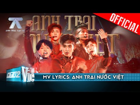 ANH TRAI NƯỚC VIỆT - Erik, Đức Phúc, Hùng Huỳnh, Quân A.P, Jsol | Anh Trai Say Hi [Mv Lyrics]