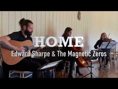 HOME (Edward Sharpe & The Magnetic Zeros | Mixed String Trio  (Cello, Violin, & Guitar)