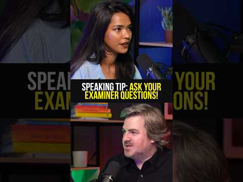 IELTS Speaking Tip: Ask Your Examiner Questions