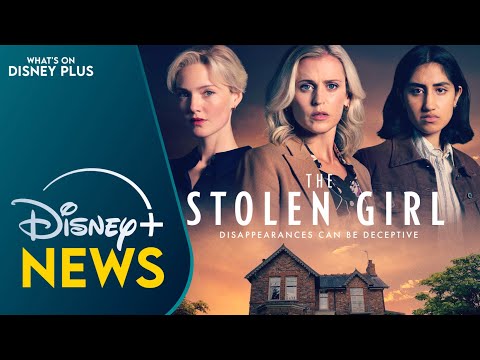 "The Stolen Girl" Coming Soon To Disney+, Hulu & Freeform | Disney Plus News