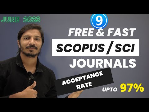 Free and Fast Publication SCOPUS and Web of Science Indexed Journals II Acceptance Rate up to 97%