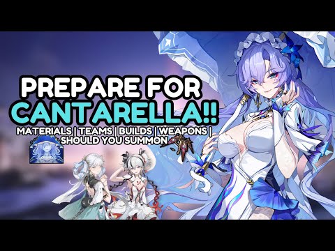 PREPARE FOR CANTARELLA!! Ascension Materials, Teams, Builds & Overall Value!! | Wuthering Waves