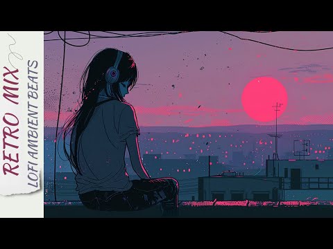 𝐏𝐥𝐚𝐲𝐥𝐢𝐬𝐭 Ambient Vibes LoFi🌙🎸 Relaxing Melodies for Study & Chill