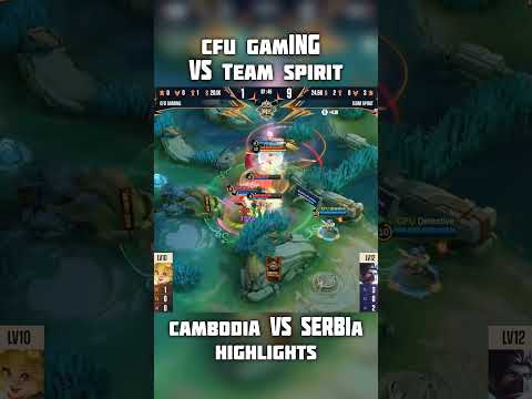 CFU GAMING VS TEAM SPIRIT - CAMBODIA VS SERBIA HİGHLIGHTS #mobilelegends #mlbb #cambodia #serbia