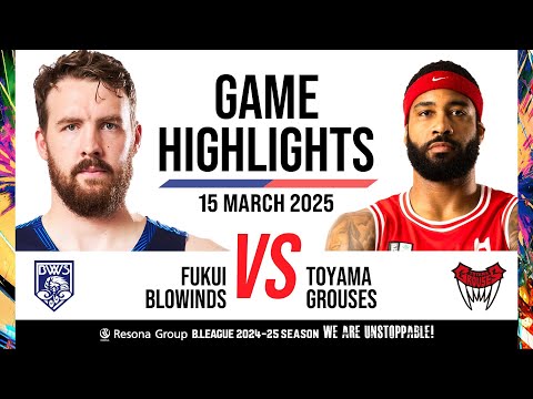 Fukui Blowinds vs. Toyama Grouses - Game Highlights