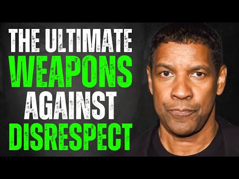 The Ultimate Weapons Against Disrespect | Denzel Washington Motivation