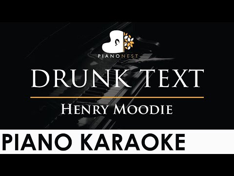 Henry Moodie - drunk text - Piano Karaoke Instrumental Cover with Lyrics