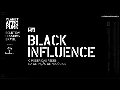 Black Influence | O poder das redes na geração de negócios