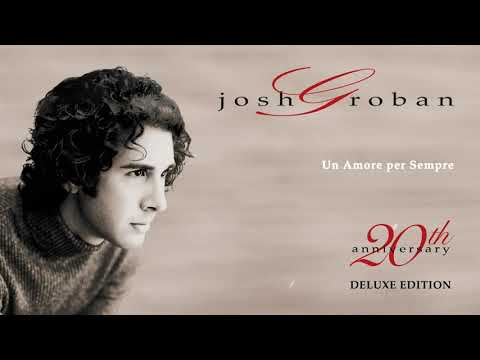 Josh Groban - Un Amore Per Sempre (Official Audio)