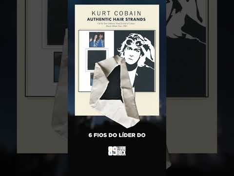 LEILÃO DOS FIOS DE CABELO DE KURT COBAIN!