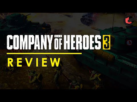 Don't be lied to about Company of Heroes 3