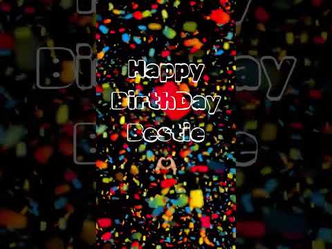 Share to your Birthday Bestie | subscribe for custom Videos #birthday #happybirthday #birthdaygirl