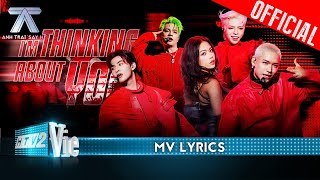 [MV Lyrics] I'M THINKING ABOUT YOU - RHYDER, WEAN, Đức Phúc, Hùng Huỳnh, tlinh | Anh Trai Say Hi