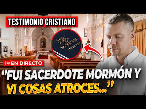 🔴Ex SACERDOTE MORMÓN expone a esta SECTA ¡Testimonios Cristianos Impactantes!