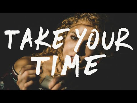 Sasha Keable - Take Your Time (Lyrics) ft. 6LACK