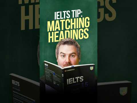 Simple Tip for Matching Headings in IELTS Reading