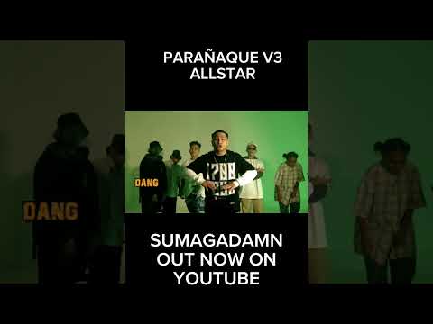 SUMAGADAMN - PARAÑAQUE V3 #rap #hiphop #tagalograp #allstarpro #paranaquerebels