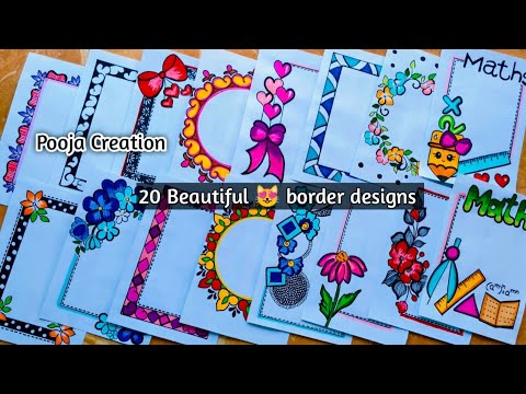 20 BEAUTIFUL BORDER DESIGNS/PROJECT WORK DESIGNS/A4 SHEET/FILE/FRONT PAGE DESIGN FOR SCHOOL PROJECTS