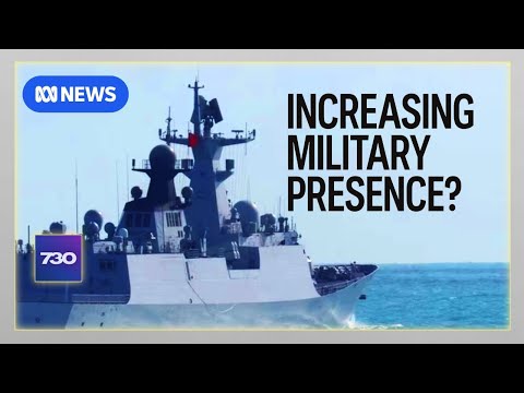 Chinese warship exercises off Australian coast catch authorities by surprise | 7.30