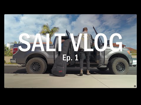 Salt Vlog Ep. 1