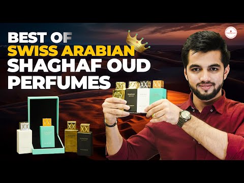 Best Of Swiss Arabian Shaghaf Oud Series ⚡️😊 High Quality Cheapie Arabic Fragrances | Killer Perfume