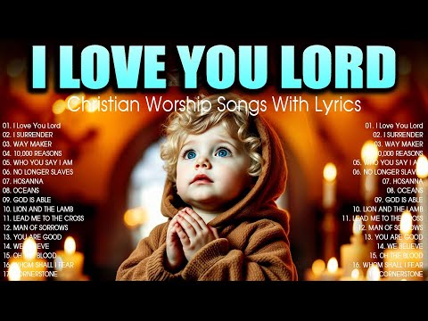 Best Christian Worship Songs Lyrics 2025 - Top Worship Music - Feel God's Presence in Every Note