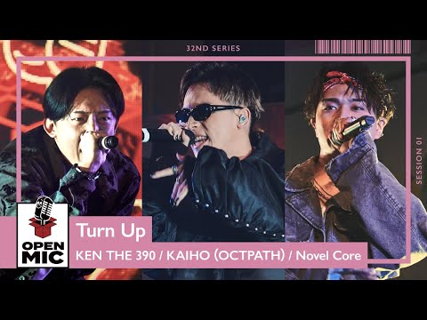 Turn Up / KEN THE 390 × KAIHO（OCTPATH）× Novel Core【CITY GARDEN 2024 ①/5】