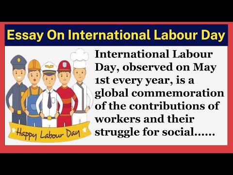 Essay On International Labour Day | Essay On International Labour Day 2024 In English | Labour Day