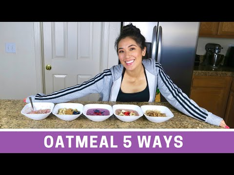 5 OATMEAL recipes | Easy, Quick + Healthy Breakfast