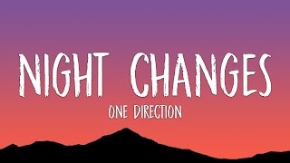 One Direction - Night Changes (Lyrics)