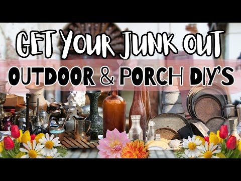 Outdoor & Porch Decor Junk DIY's BONUS AT THE END! Projects you don't want to miss.